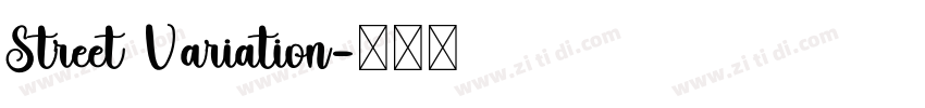 Street Variation字体转换